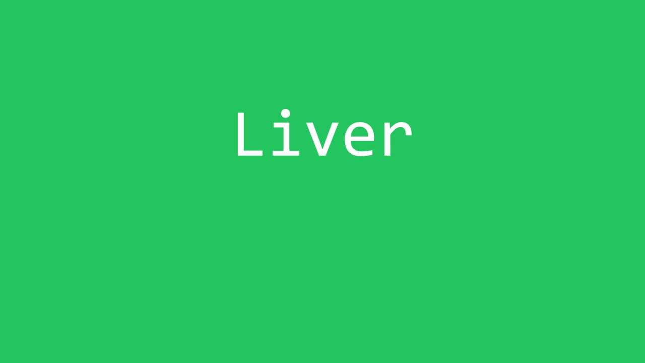 Liver Trivia Quiz - Free Biology Quiz With Answers